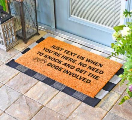 Just Text Us When You're Here, No Need To Knock And Get The Dogs Involved Doormat