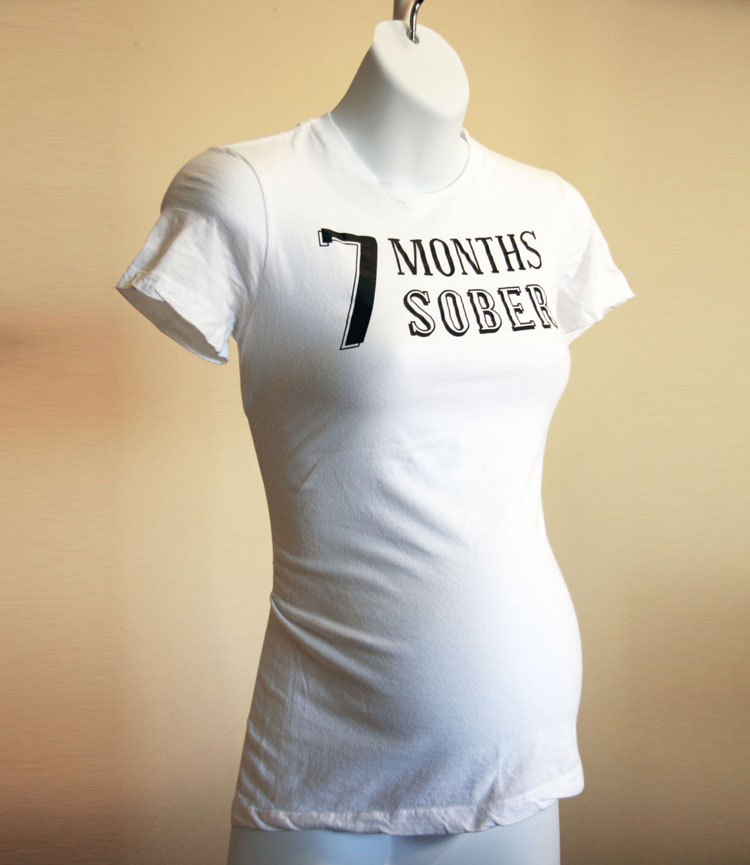 7 Months Sober Pregnancy Shirt