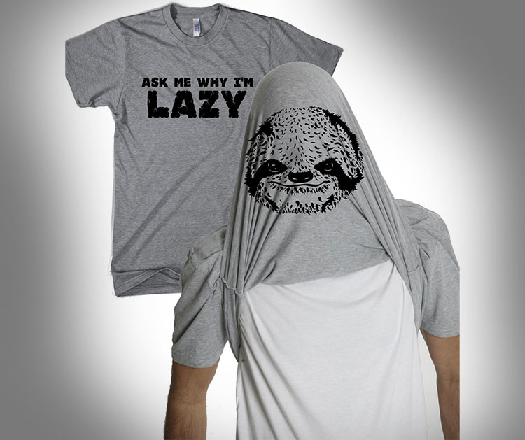 Ask Me Why I'm Lazy Sloth Shirt
