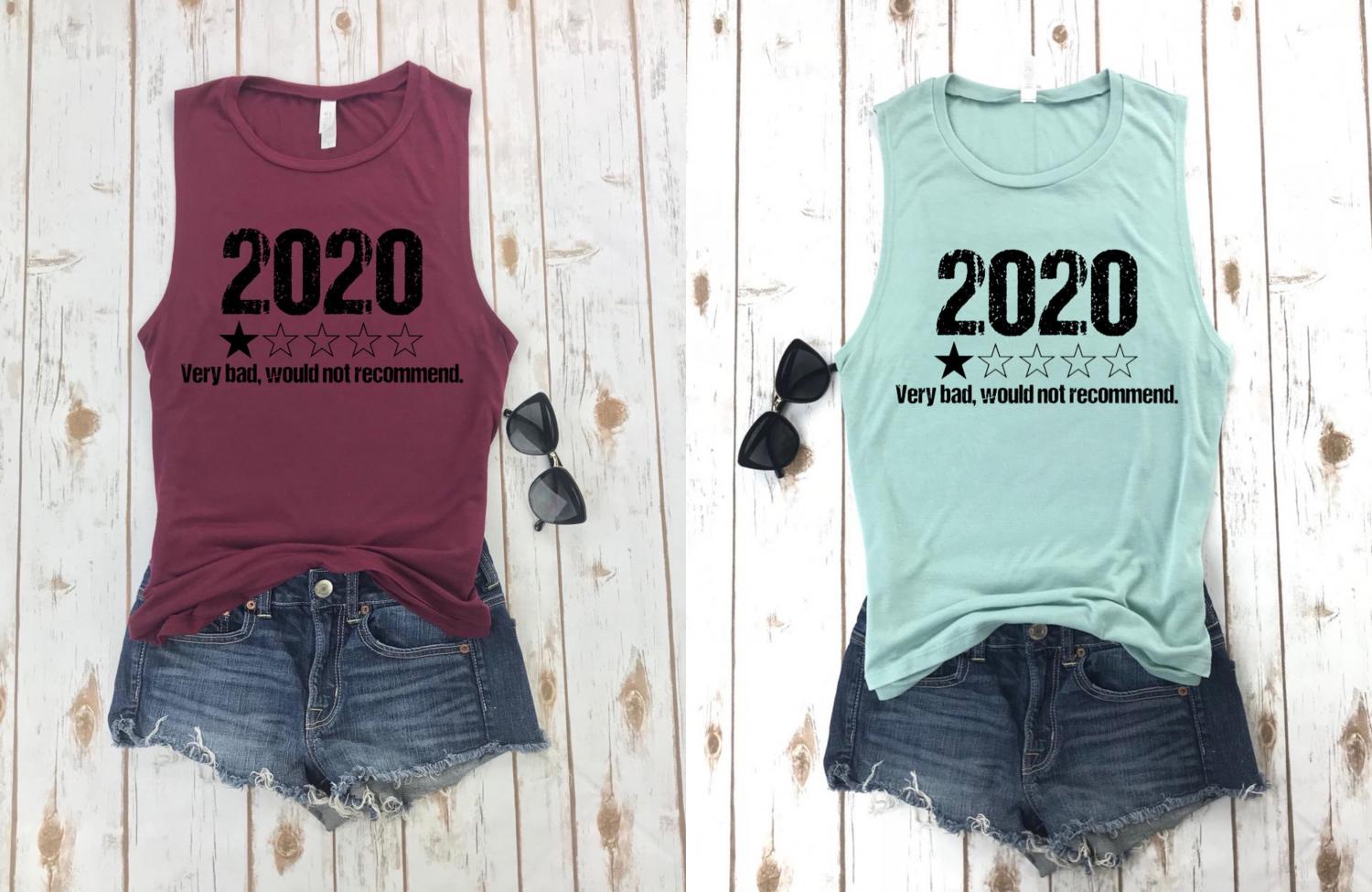 2020 Very Bad, Would Not Recommend T-Shirt