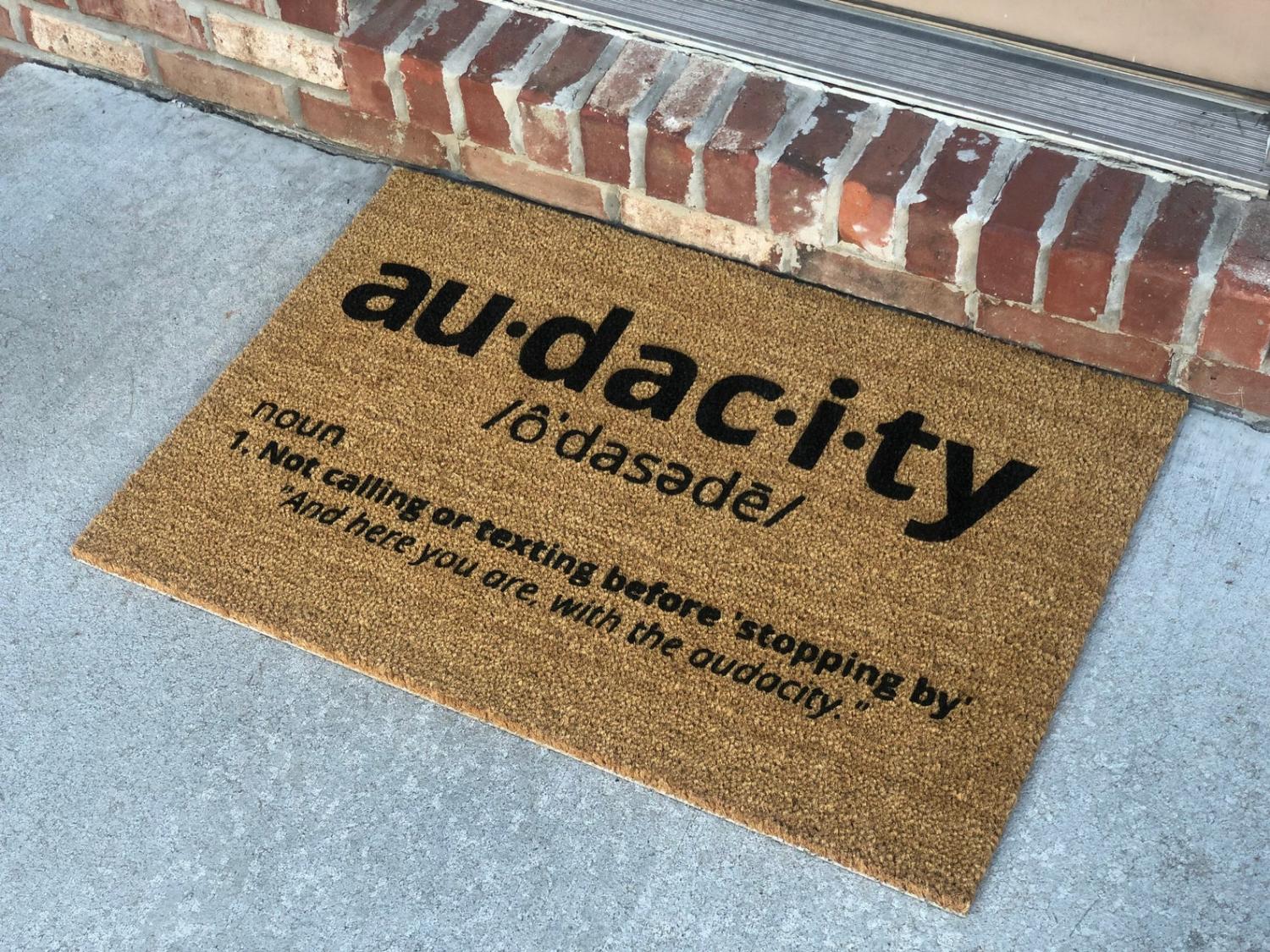 Funny audacity definition doormat