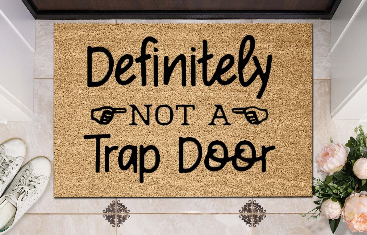 Definitely Not A Trap Door Welcome Mat Funny Doormat Entryway Mat 