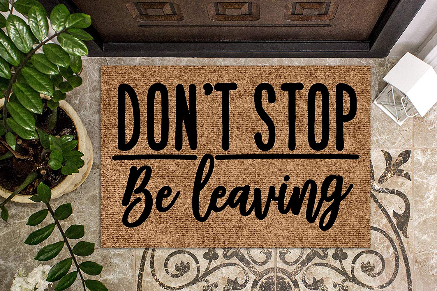Don't Stop Be Leaving Doormat - Funny Journey no solicitors doormat