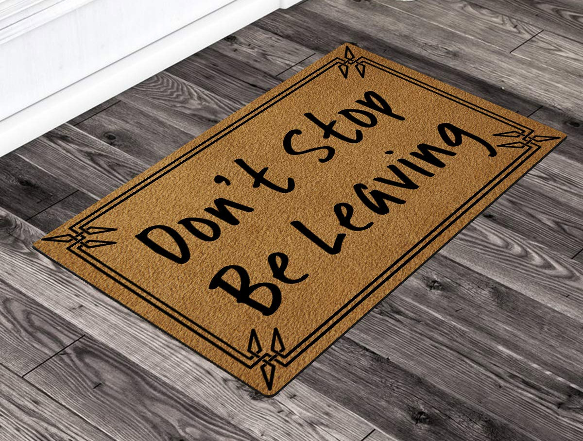 Don't Stop Be Leaving Doormat - Funny Journey no solicitors doormat
