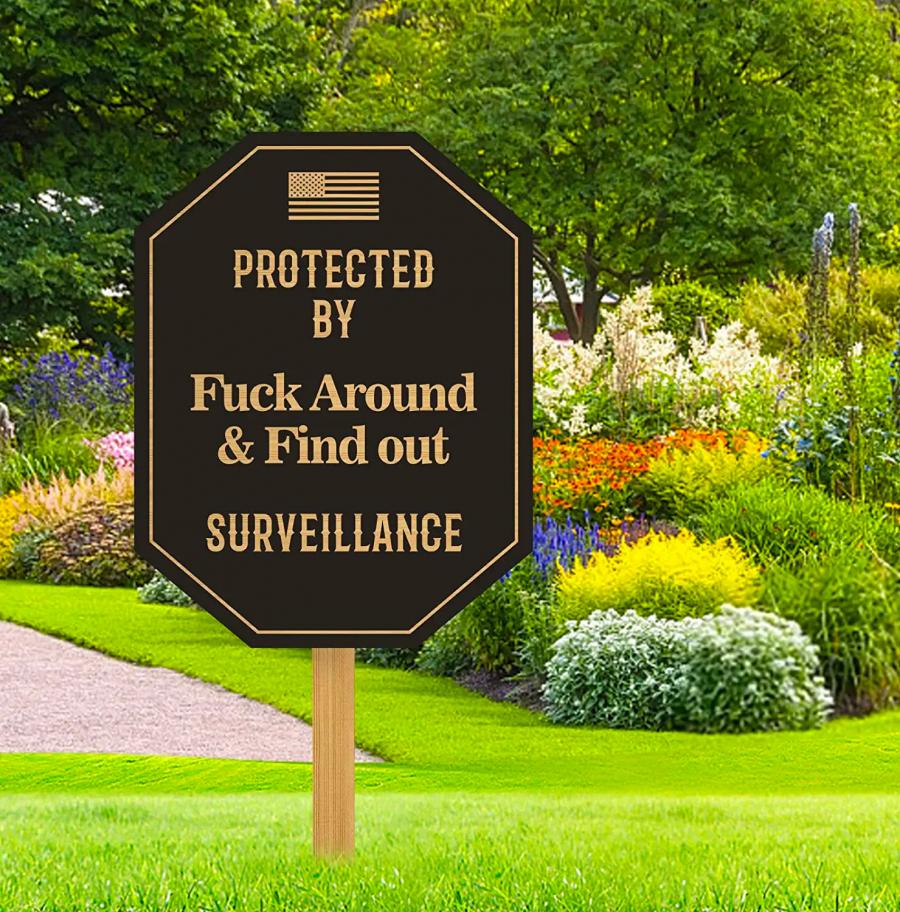 Protected by fuck around and find out svg | Security Sign | porch decor |  surveillance sign | Funny Yard Sign | Funny home security