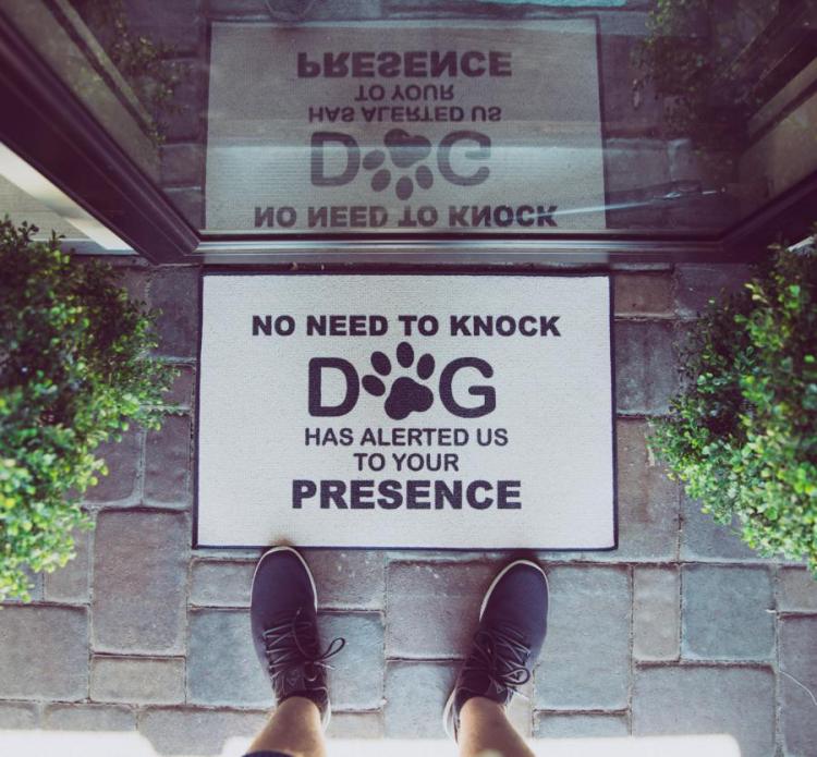 No Need To Knock, The Dogs Have Alerted Us To Your Presence Doormat