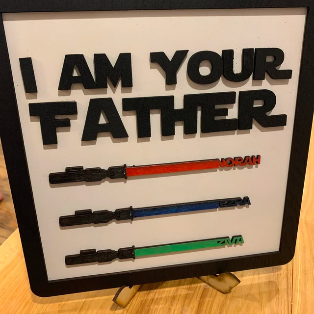 I Am Their Father Star Wars Fathers Day Sign