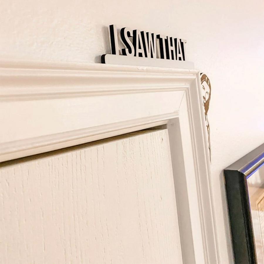 I Saw That Jesus Door Corner Decor - Funny jesus door sign