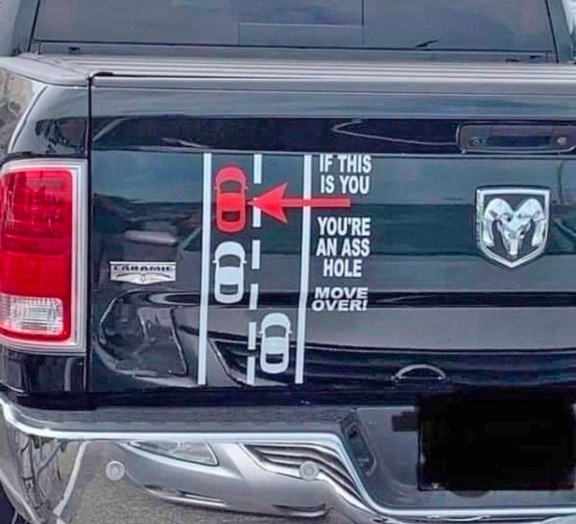 If This Is You, Youre An Asshole, Move Over Car/Truck Decal