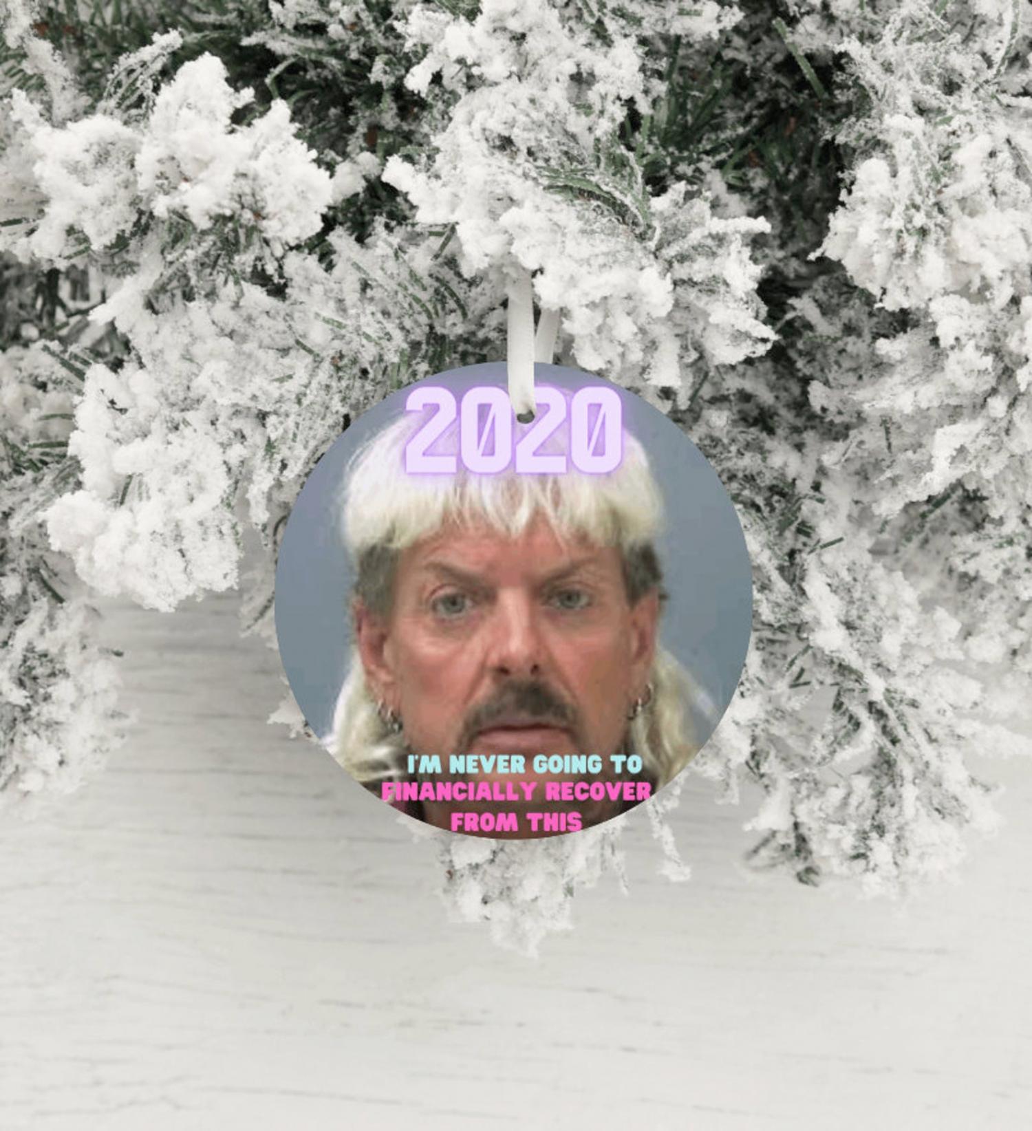 Joe Exotic Mug Shot Christmas Ornament - I am never going to financially recover from this