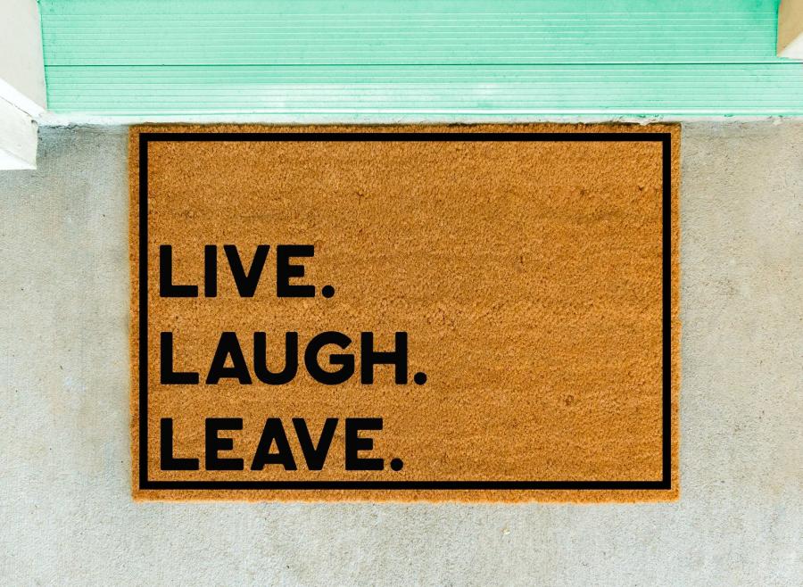 Live Laugh Leave Doormat