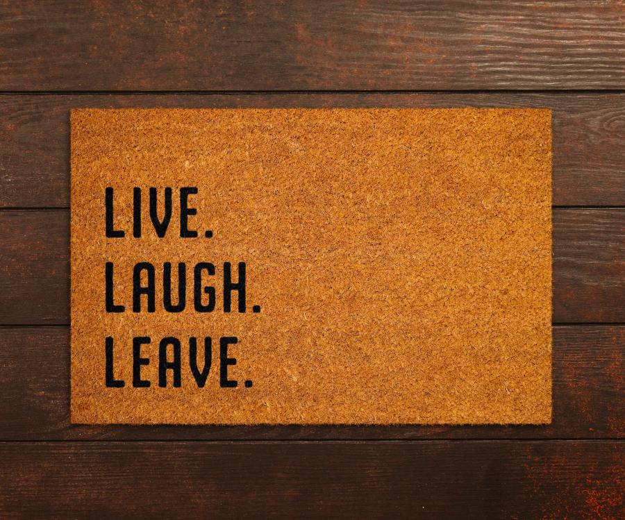 Live Laugh Leave Doormat