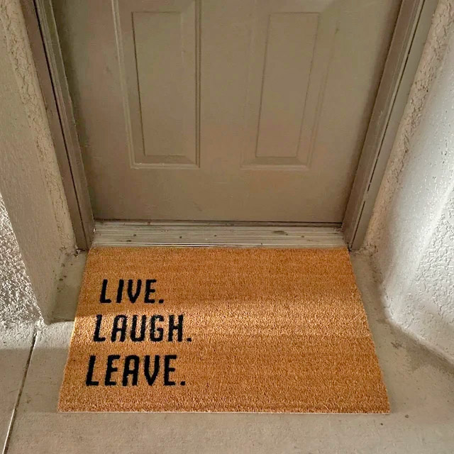 Live Laugh Leave by 9 Doormat, Funny Welcome Mat, Outdoor Mat, Front Door  Mat, Housewarming Gift for New Homeowners 