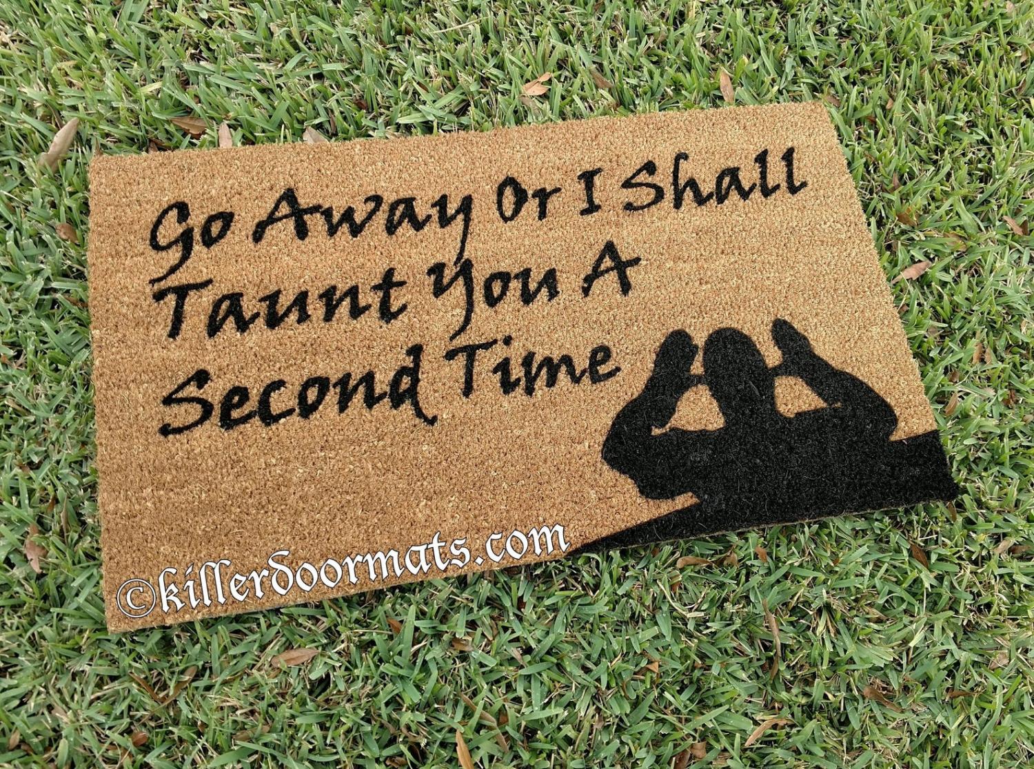 Monty Python Doormat - Go away or i shall taunt you a second time funny doormat