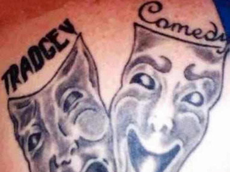 Tradgey (tragedy) comedy tattoo fail