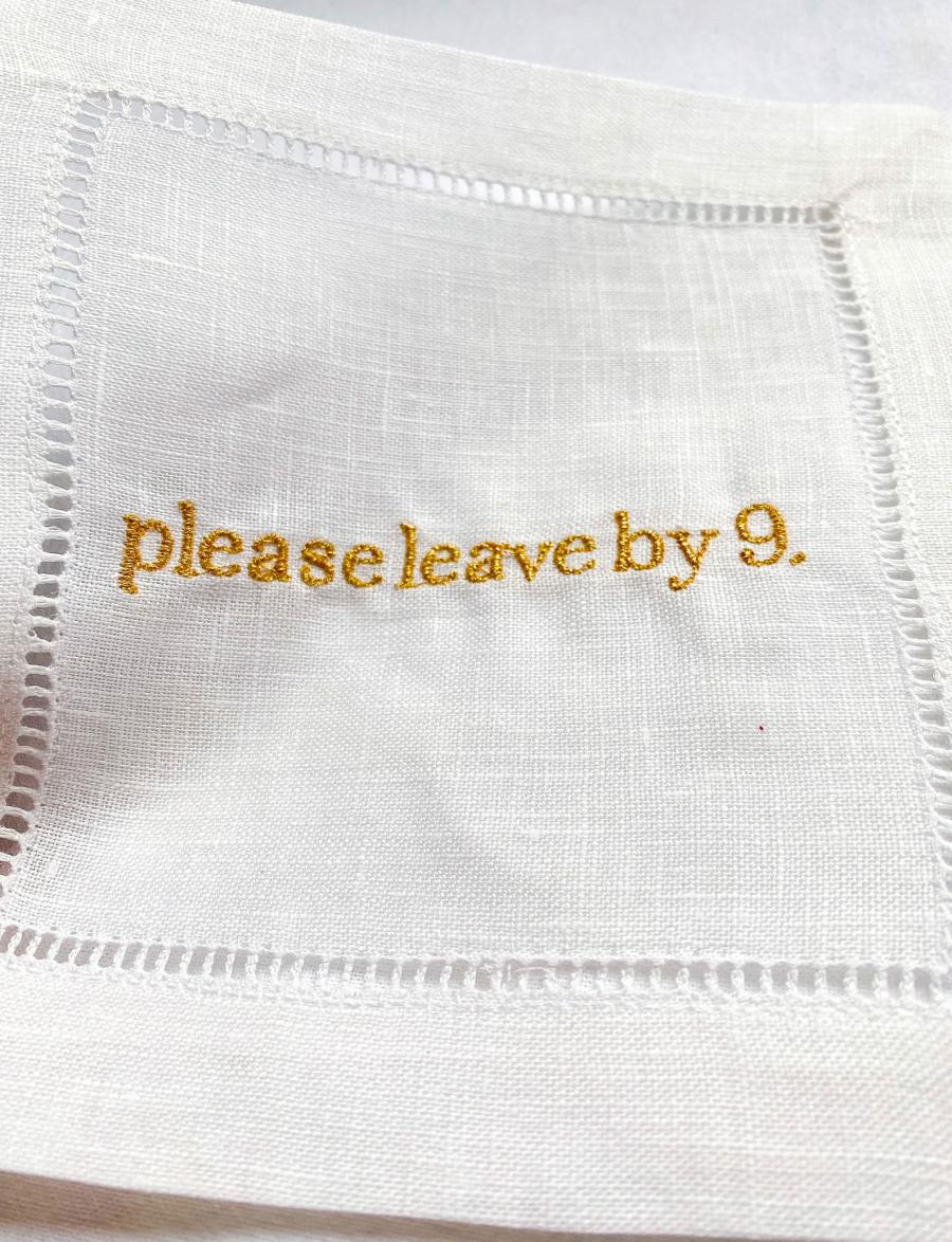 Please leave by 9 funny party napkins