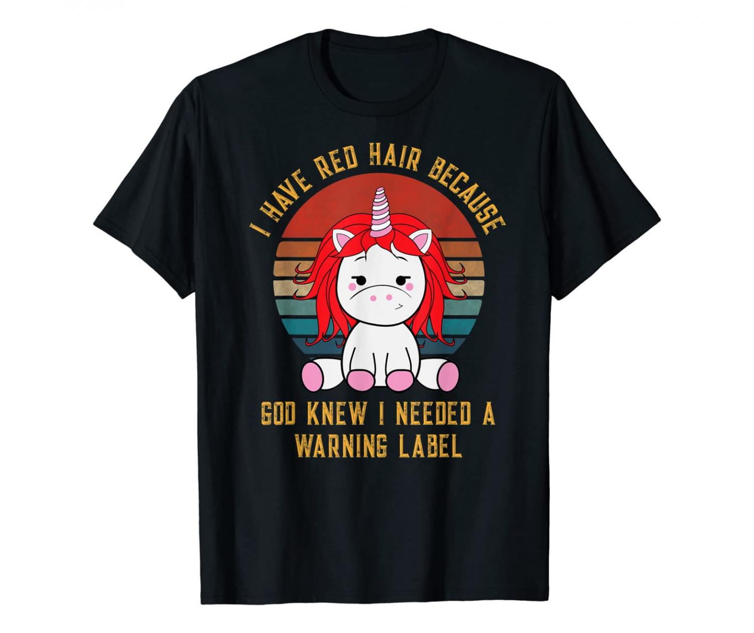 god gave me red hair t shirt