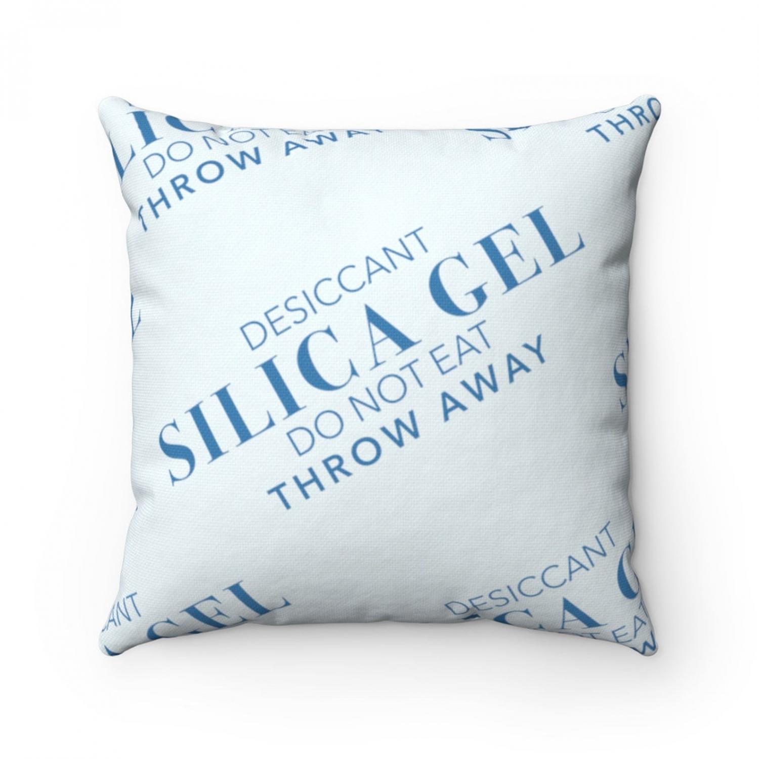 Those Silica Gel Do Not Eat Packets Now Come In Pillow Form