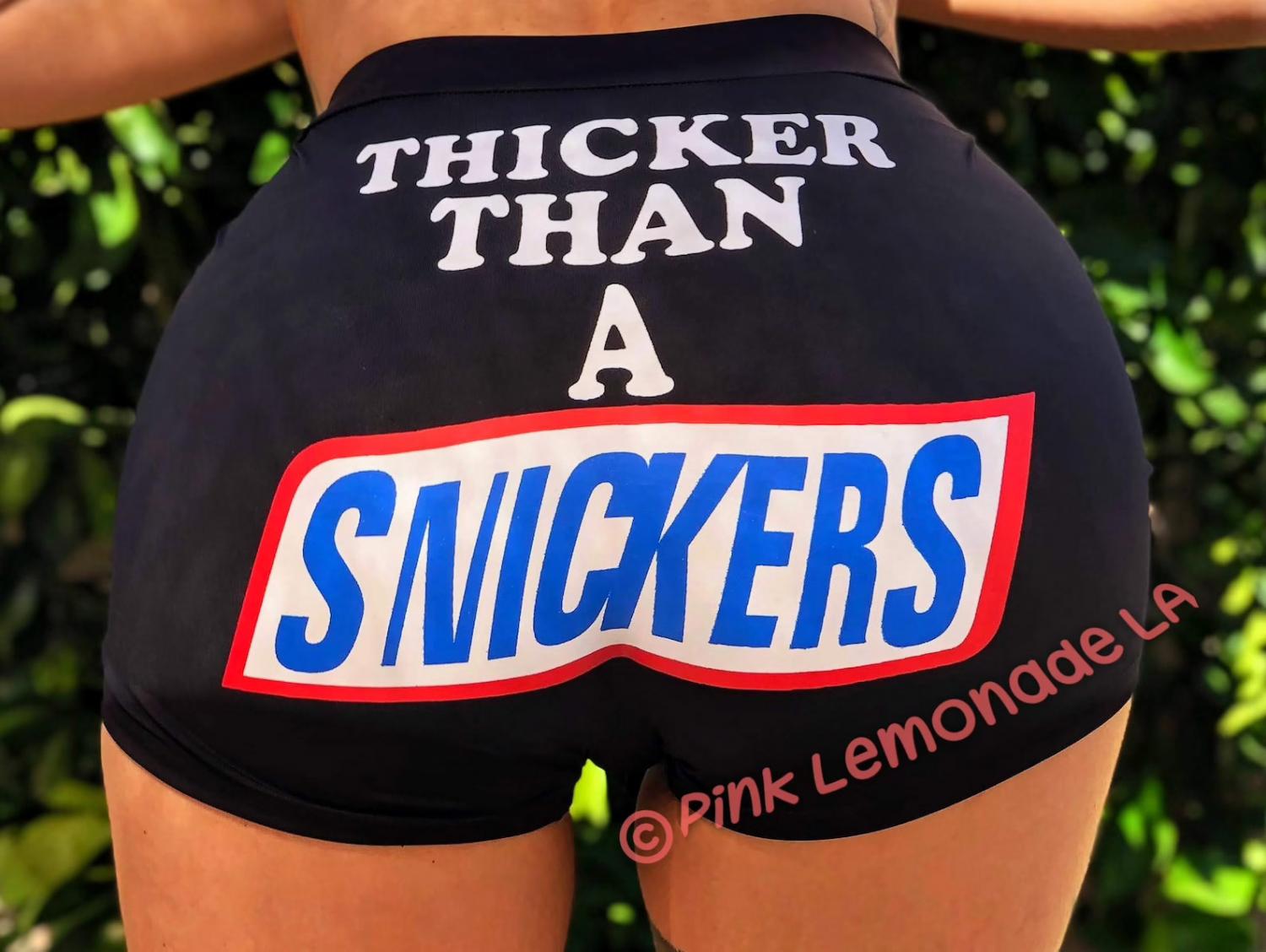 Snack Booty Shorts - Thicker than a Snickers stretchy shorts