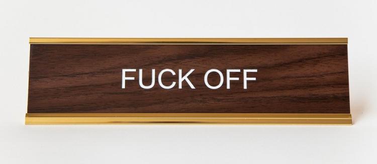 Fuck Off Nameplate