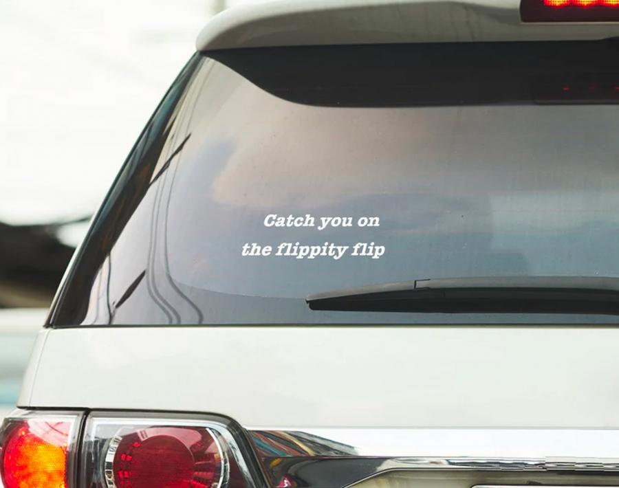 Catch you on the flippity flip Michael Scott car decal 