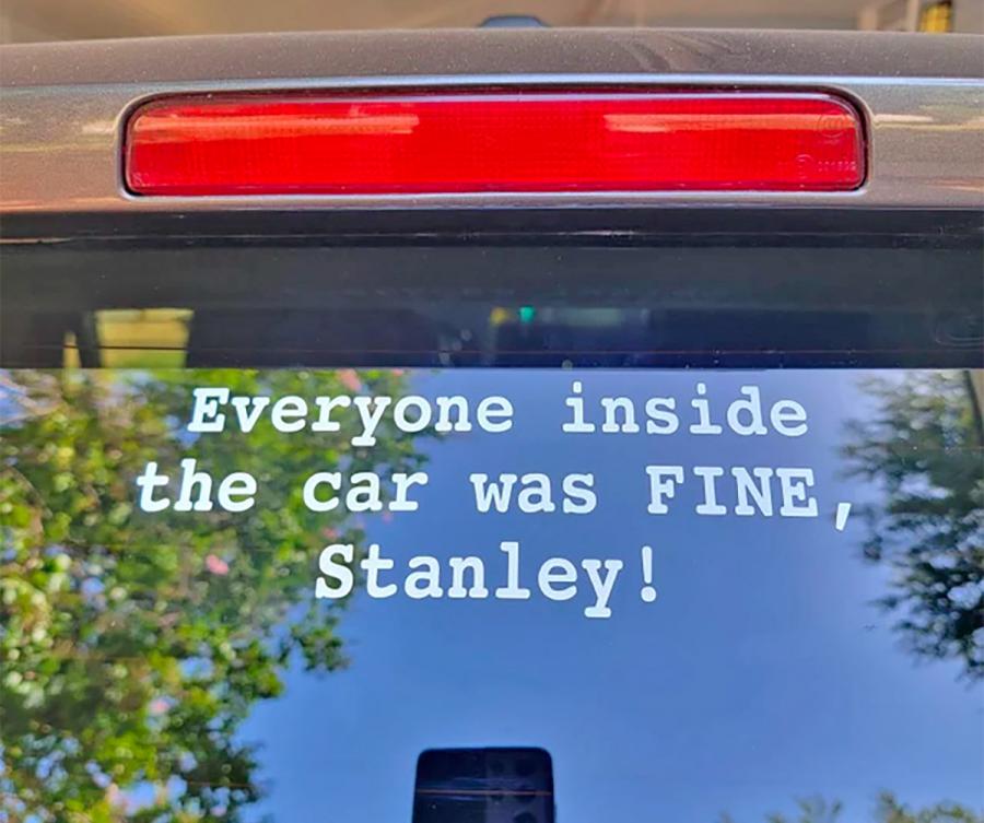 Everyone inside the car was fine, Stanley! - The Office car decal