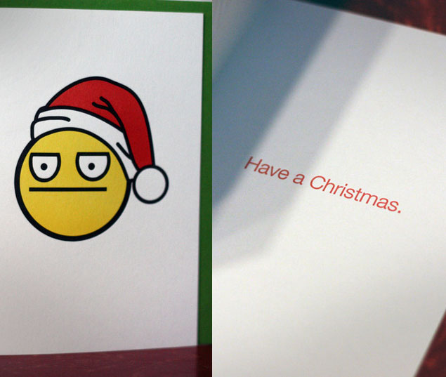 Have a Christmas: A Non Emotional Christmas Card