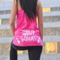 This Is Why I Squat - Arrows Pointing To Butt Tank-Top